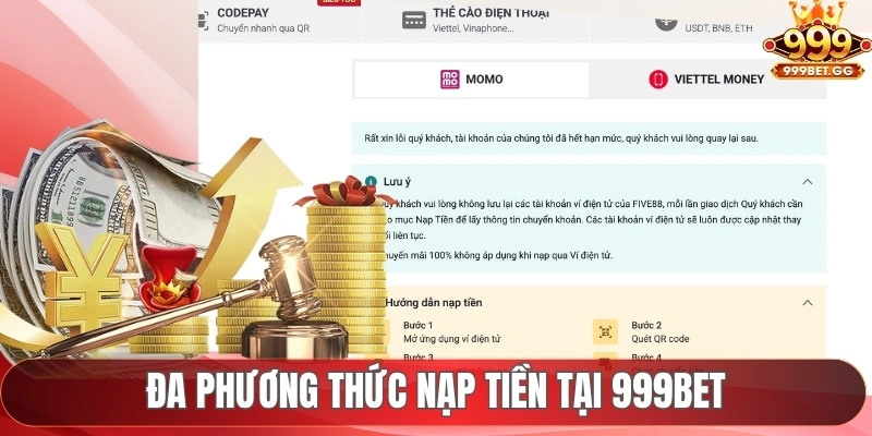 Nạp Tiền 999BET - Hướng Dẫn Cách Nhanh Chóng Và An Toàn Đa phương thức nạp tiền tại 999Bet