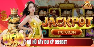 Nổ hũ tây du ký 999Bet